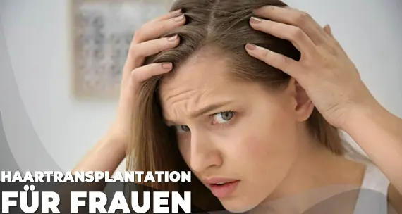 Haartransplantation für Frauen in Kosten Türkei Istanbul Preis