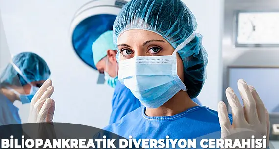 Biliopankreatik Diversiyon Mide Cerrahisi fiyat istanbul türkiye